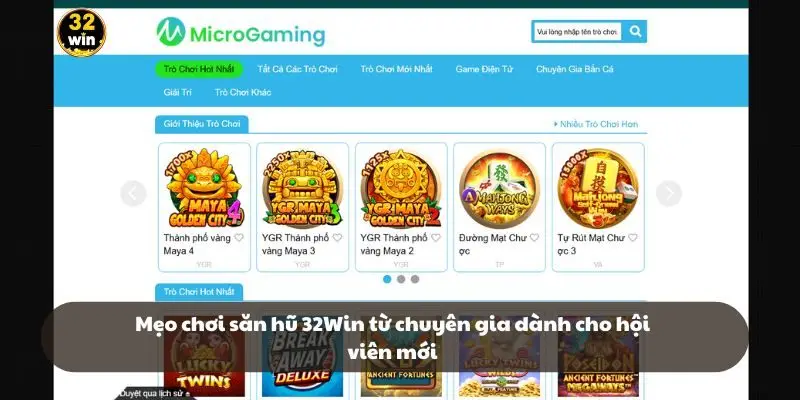 Mẹo chơi săn hũ 32Win từ chuyên gia dành cho hội viên mới