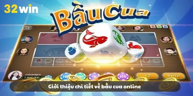 Giới thiệu chi tiết về bầu cua online Giới thiệu chi tiết về bầu cua online